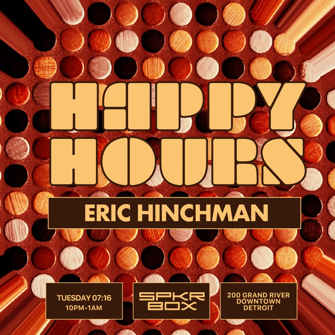 Happy Hours with DJ Eric Hinchman